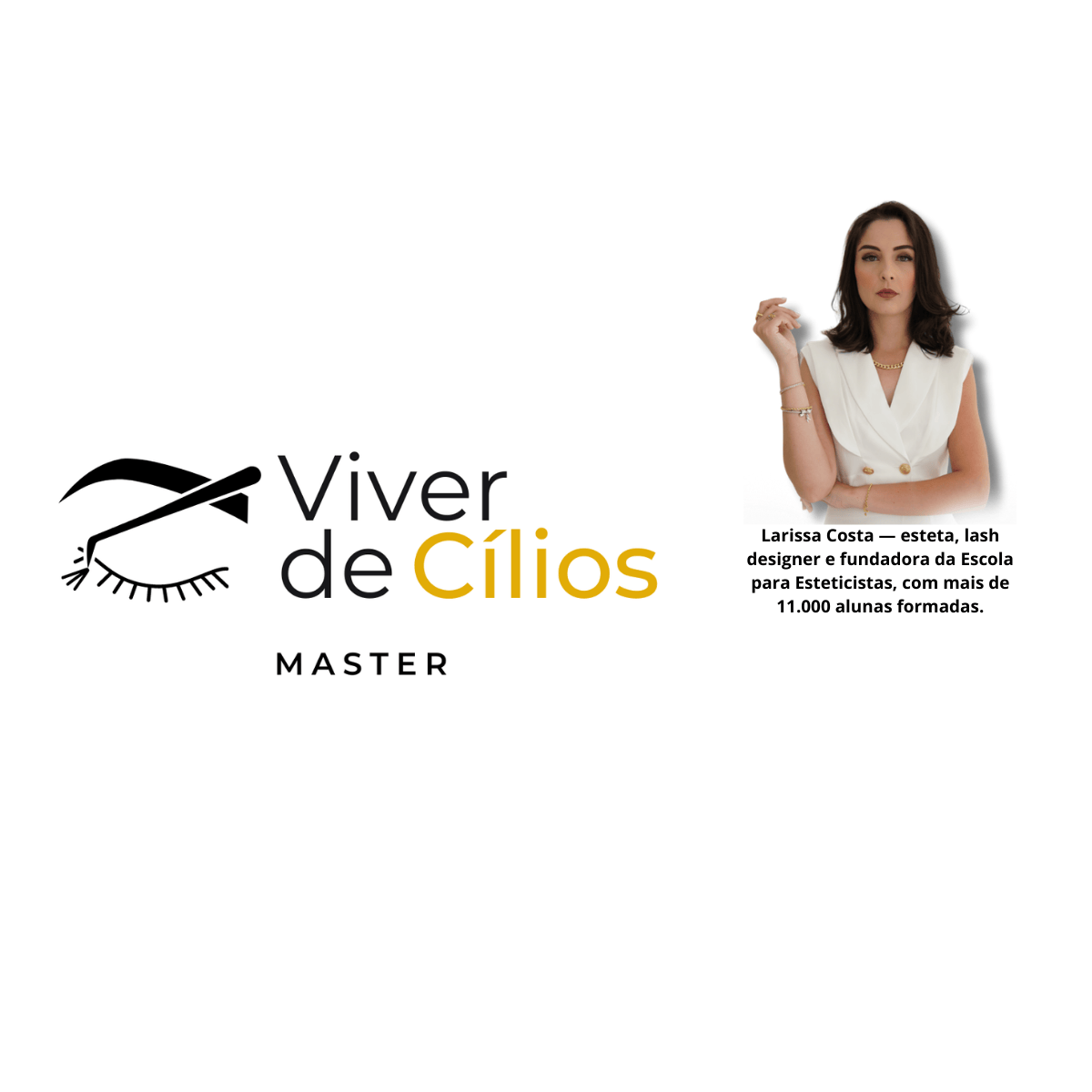 Larissa Costa professora do curso Viver de Cílios